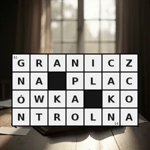 Hasło krzyżówkowe pododdział straży granicznej pełniący służbę na przejściu granicznym - graniczna placówka kontrolna – rozwiązanie, synonimy, podpowiedzi i definicje krzyżówkowe